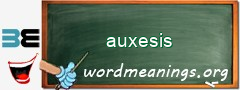 WordMeaning blackboard for auxesis